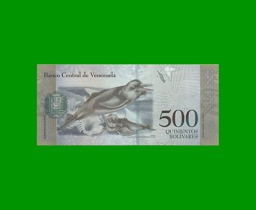 BILLETE DE VENEZUELA 500 BOLIVARES, PICK 94b, AÑO 2017, ESTADO SIN